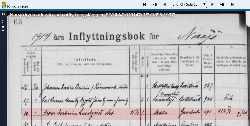 Sök i inflyttningslängden Arbetaren Oskar Anskarius Lundqvist flyttade 5/10 1914 till