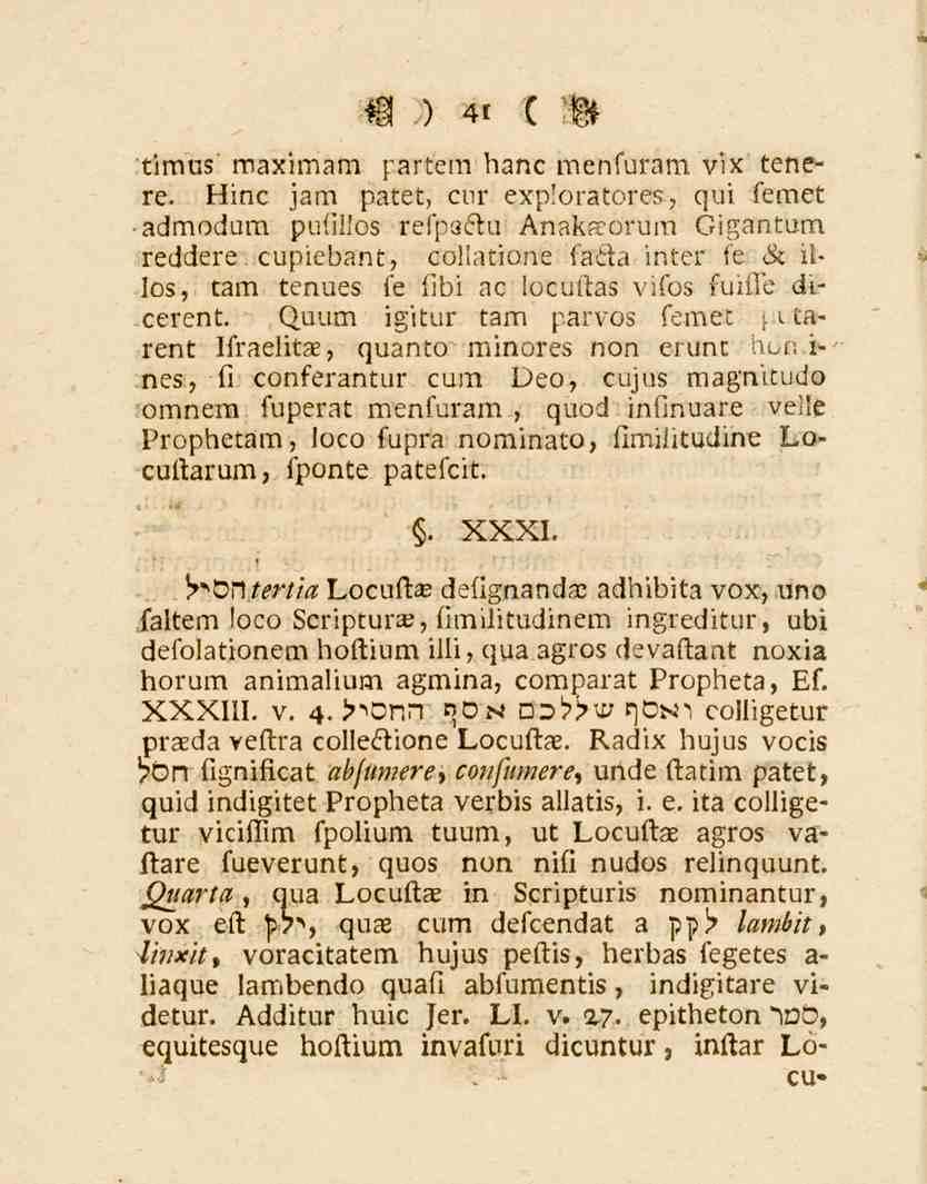 41 timus maximam partem hanc menfuram vix tenere.