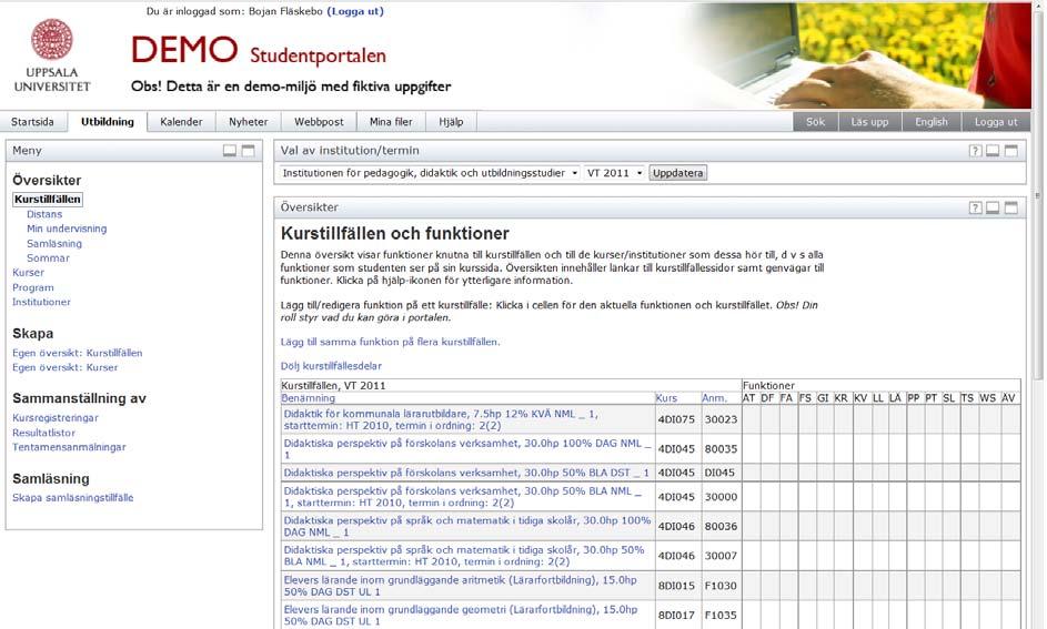 1. Lägg till Praktiktillfälle Gå till det kurstillfälle som ska ha vfu.