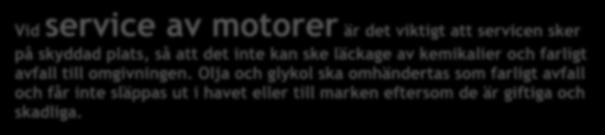 Välj det alternativ som passar just dig och din båt. Det är viktigt att komma ihåg att även om båtbottenfärgen är godkänd av kemikalieinspektionen, innebär det inte att färgen är miljövänlig.