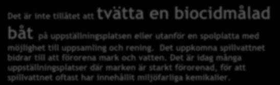 Vid service av motorer är det viktigt att servicen sker på skyddad plats, så att det inte kan ske läckage av kemikalier och farligt avfall till omgivningen.