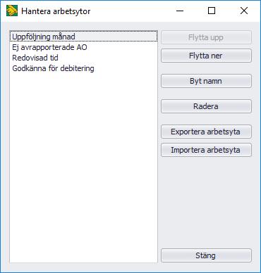 Funktionen finner du i formulärmenyn under sektionen Arbetsyta Hantera