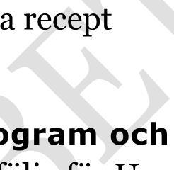 närståendeutbildningar samt med anhöriga diskutera behovet av vård