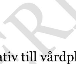 Vårdgivaren ska delta i arbetet med att anpassa och utveckla dessa till lokal