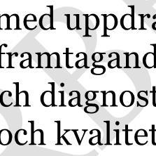 Om vårdgivarens ersättning understiger 15 miljoner kronor per år ska denna vara miljödiplomerad av