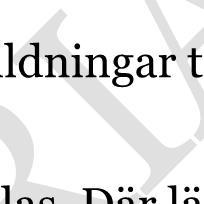 Vårdgivaren ska informera mottagande vårdgivare om aktuell läkemedelsbehandling och planerade förändringar