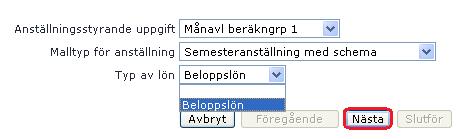 3.1 Fyll i Anstnr. och Fr.o.m. Anställningsnummer = 1 Finns redan anställningsnumret så fortsätt med 2, 3 osv.