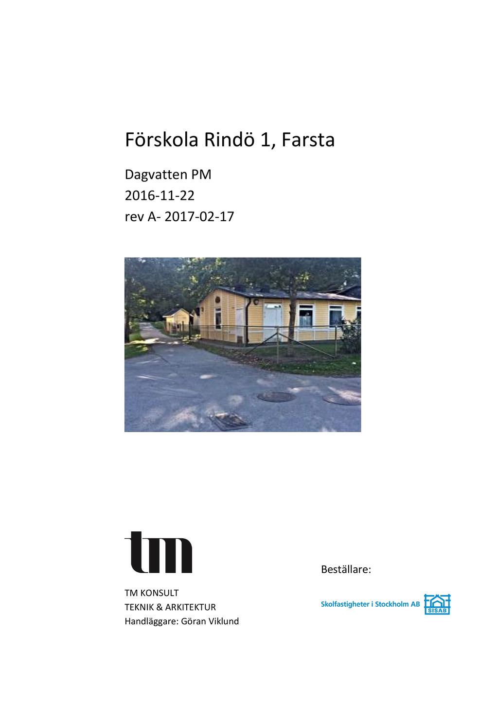 Förskol a Ri n dö 1, Farsta 2016-11 - 22 rev A - 2017-02 - 17 TM