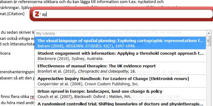 Infoga referenslista Placera markören där du vill ha referenslistan (förslagsvis efter din text) och klicka sedan på Add/Edit Bibliography i verktygsfältet.