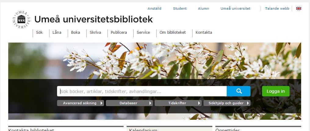 1 Sö ka artiklar öch annan litteratur UB:s startsida är en bra startpunkt när du ska söka litteratur. Sökrutan är nästan det första du lägger märke till.