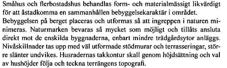 Sammanträdesdatum 22 (32) Diarienummer BN 747/2016 För hus 31och 33 med fasader mot