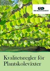 Behovsanpassad näringstillförsel och upptagning på senhösten när växterna har gått i vintervila ger högsta kvalitet