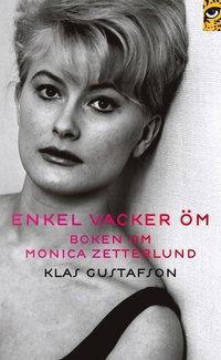 Enkel, vacker, öm : boken om Monica Zetterlund PDF ladda ner LADDA NER LÄSA Beskrivning Författare: Klas Gustafson.»En riktigt, riktigt, riktigt bra konstnärsbiografi.