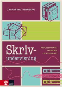 Skrivundervisning : processinriktat skrivande i klassrummet PDF ladda ner LADDA NER LÄSA Beskrivning Författare: Catharina Tjernberg.