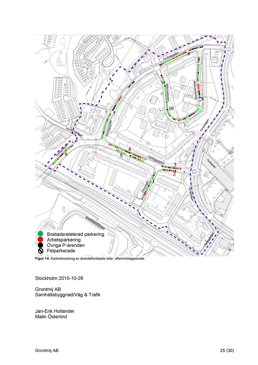 Bost adsrelaterad parkering Arbetsparkering Övriga P - ärenden Felparkerade Figur 1 4.