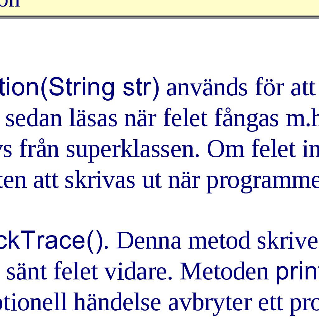 som är subklasser till Exception De
