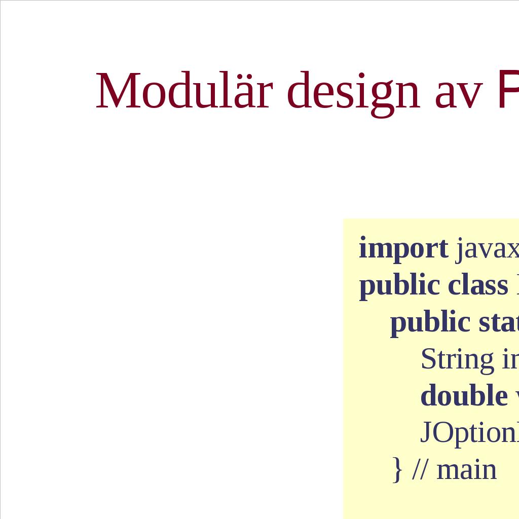 Fel i program När man skriver program uppkommer alltid fel.