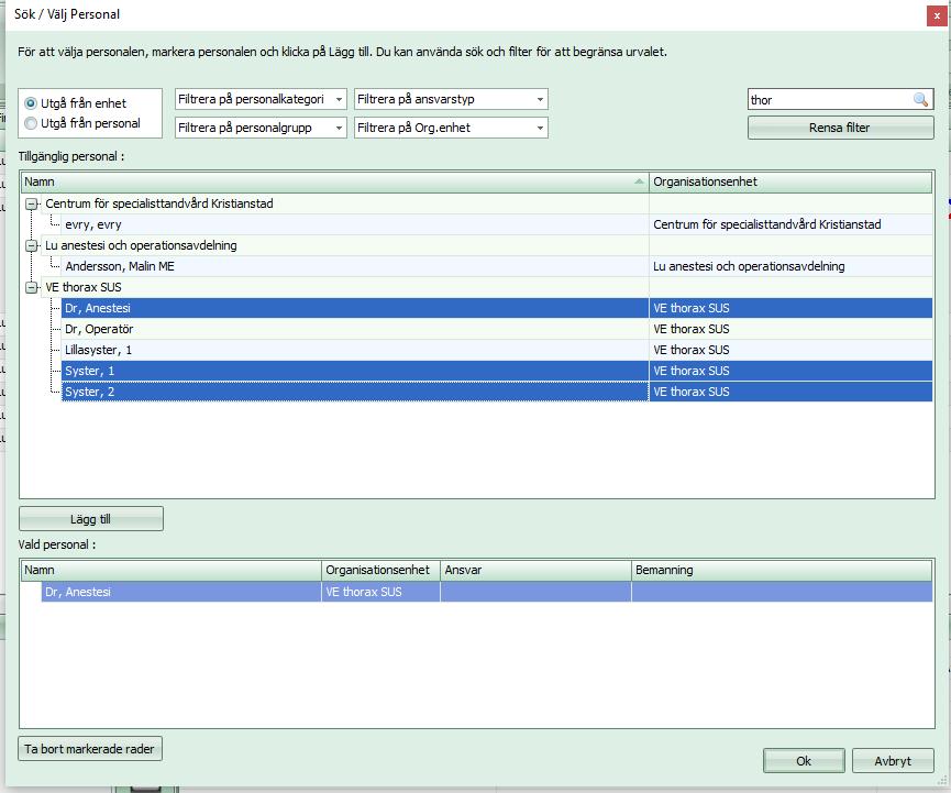 För att lägga till personalen när du har sökt fram det du önskar så markera vald person och klicka på Lägg till. Du kan även dubbelklicka på önskad personal.