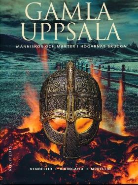 Boktipset Gamla Uppsala (Kristina Ekero Eriksson, Norstedts, Stockholm 2018) Det är något stort som händer i Gamla Uppsala runt år 600 e.kr., strax före vikingatidens början.