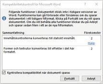 en dialogruta Kompabilitetskontroll för Microsoft Word.