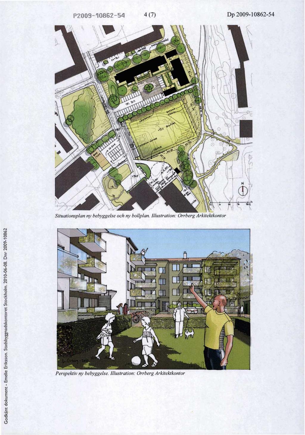 P54 4 (7) Dp 54 Situationsplan ny bebyggelse och ny bollplan.