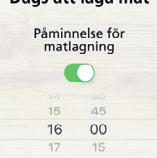 Du klickar på knappen mitt på rutan för att få fram klockslagen. Påminnelsen kommer dagen innan det är dags att laga mat.