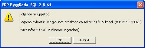 Tips och Tricks Våra rekommendationer här är att kontrollera att man angivit rätt certifikatnamn i inifilen.