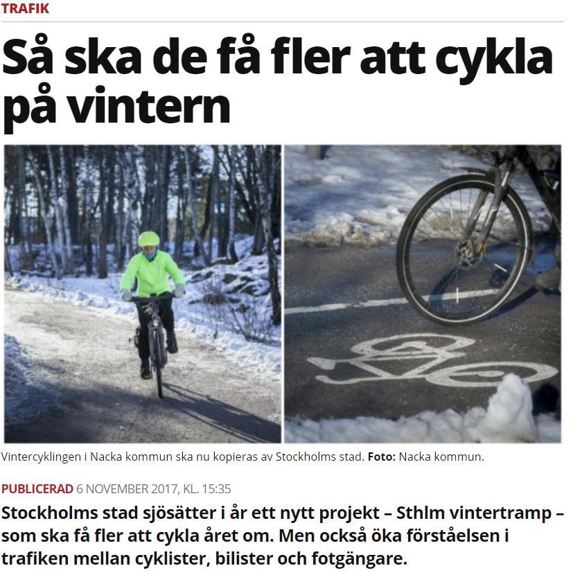 2017-2018 8 (11) Sthlm Vintertramp i media Kampanjen plockades