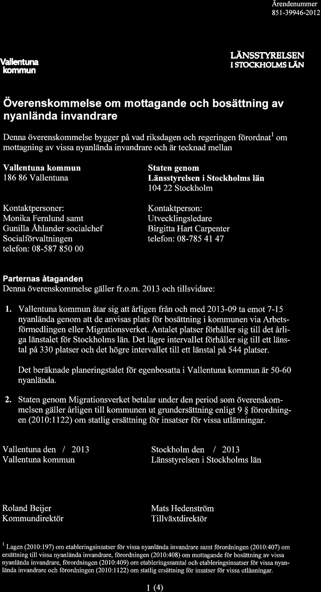 Ä endenummer 851-39946-2012 Valhntma kommun t Ä.lsgnnglsEN I SIOCKHOI.TVÍSI.