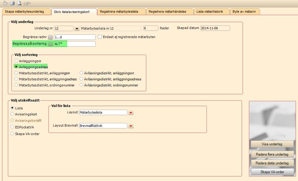 Öppna bilden VA> Mätarbyte: Skriv lista/aviseringskort Nu