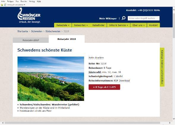Exempel på produkter vi arbetat fram Hos Wikinger Reisen har det under fyra år funnits en vandringsprodukt i