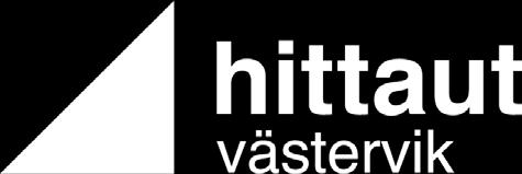 VI SOM ARRANGERAR Hittaut drivs ideellt i Västervik av Västerviks OK.