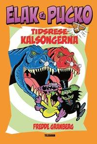 Elak & Pucko. Tidsresekalsongerna PDF ladda ner LADDA NER LÄSA Beskrivning Författare: Fredde Granberg.