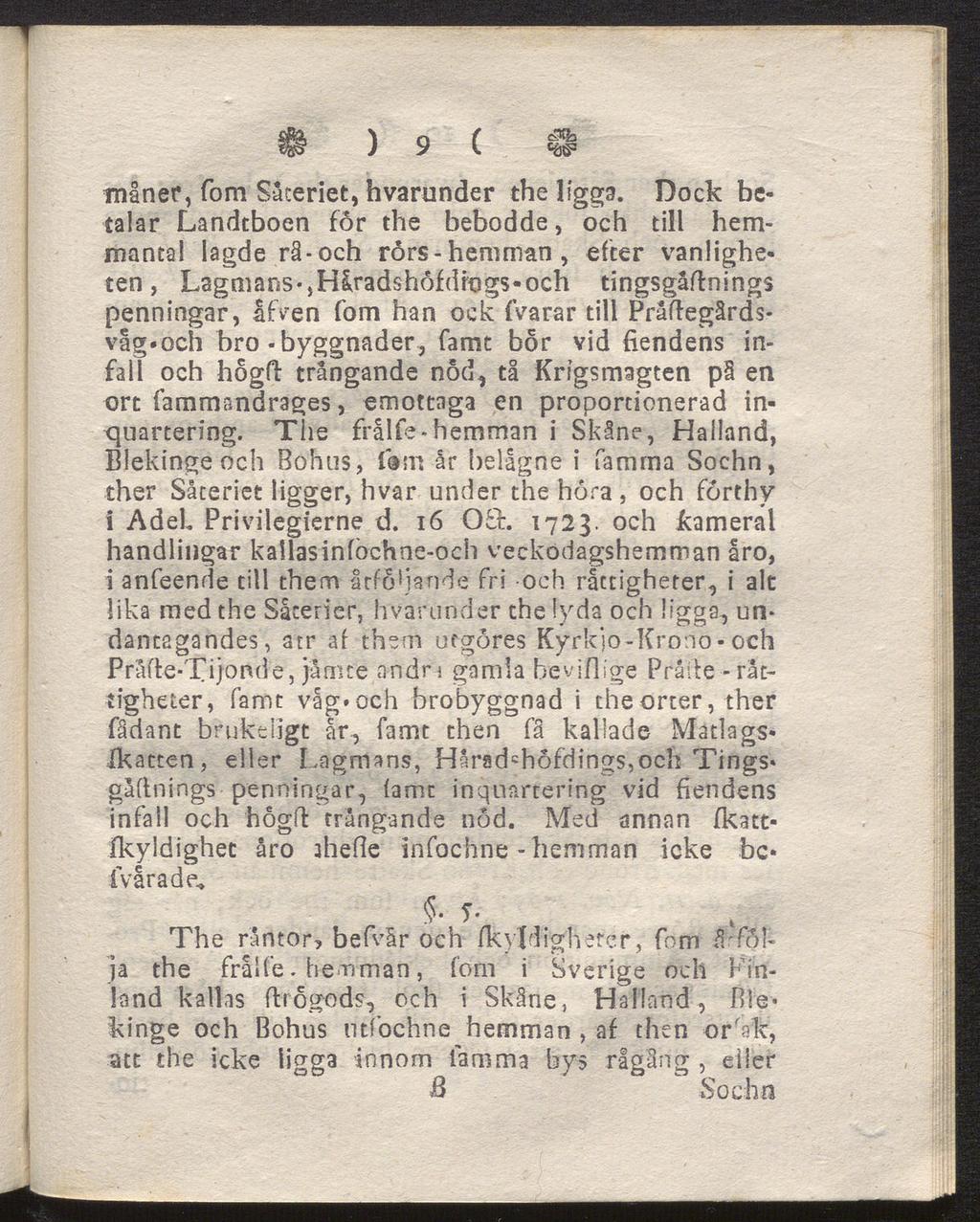 ) 9 ( O måner, fom Säteriet, hvarunder the ligga.