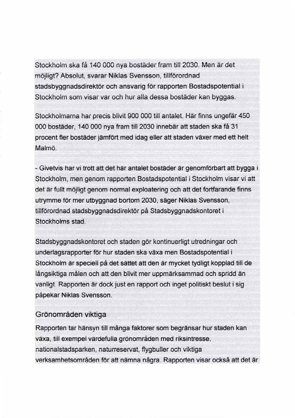 tockhoim ska få 140 000 nya bostäder fram till 2030. Men är det möjligt?