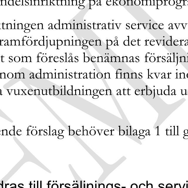 särskild administrativ inriktning inom gymnasieskolan.