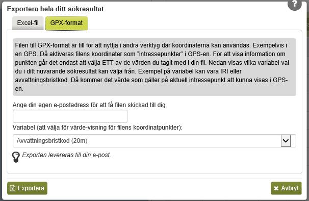 6.3.6 Exportera sökresultat till GPX-format Du kan exportera dina sökträffar till en lista i formatet GPX som exempelvis kan läsas in i en GPS eller användas i andra produkter som nyttjar