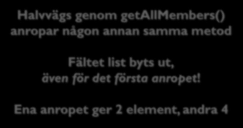 Varning för fält (2) Varning: Använd inte fält när lokala variabler räcker!