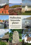 Lördag 22 december Signering Andreas Karlsson & Anna Karlsson Halländska historiska platser Berättelser från bl.a. Ysby, Putsered & Hasslöv.