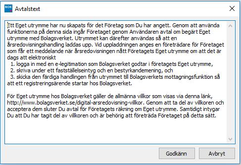 Godkänn avtalstext När kontrollerna har gjorts får du upp en dialog med en avtalstext från Bolagsverket som måste godkännas.