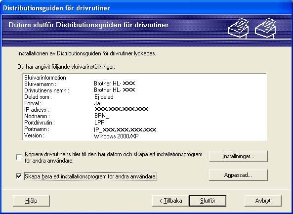 Distributionsguiden för drivrutiner (endast för Windows ) Skapa en körbar fil 7 Distributionsguiden för drivrutiner kan skapa körbara.exe-filer. Dessa körbara.