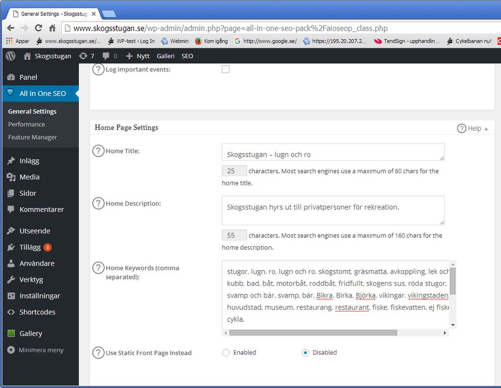 I WordPress All in One SEO All in One SEO/General Settings Home Page Settings Under Home Title lägger man in en lämplig titel på hemsidan.