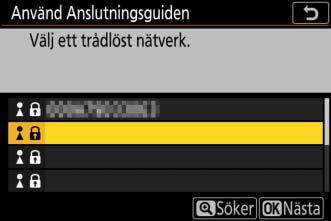 Fortsätt till steg 6 om nätverket inte använder kryptering. D Dolda SSID Nätverk med dolda SSID indikeras av tomma poster i nätverkslistan.