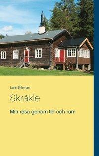 Skräkle : min resa genom tid och rum PDF ladda ner LADDA NER LÄSA Beskrivning Författare: Lars Brisman.
