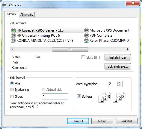Välj nu två exemplar, skrivare och