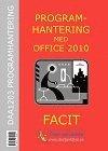 Programhantering med Office 2010 - Facit PDF ladda ner LADDA NER LÄSA Beskrivning Författare:. Ett läromedel för kursen Programhantering - DAA1203.