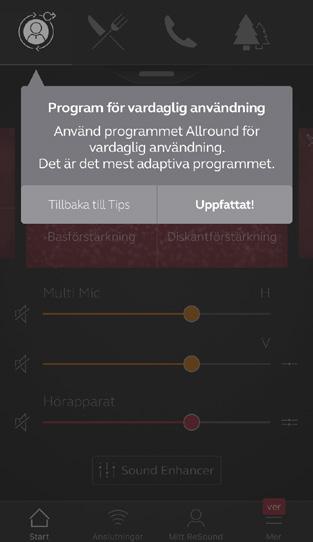 Du väljer själv om tipsen ska visas eller inte appen frågar dig.