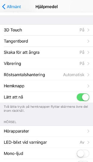 Inställningar, Allmänt och sedan Hjälpmedel.