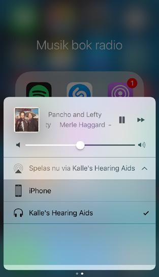 Stoppa streaming till hörapparaterna och återgå till vanligt telefonläge genom att välja iphone. Du kan också stoppa streaming till hörapparaterna genom att trycka på mediaspelarens pausknapp.