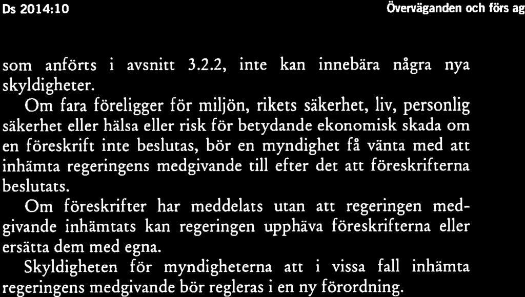 förslaget till föreskrifter och konsekvensutredningen.